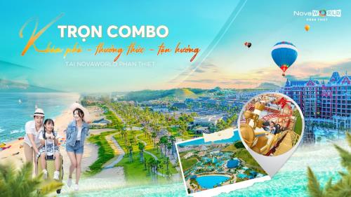 TRỌN COMBO KHÁM PHÁ – THƯỞNG THỨC – TẬN HƯỞNG TẠI NOVAWORLD PHAN THIET