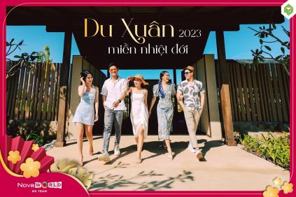 DU XUÂN NHIỆT ĐỚI – KHAI NIÊN THỊNH VƯỢNG